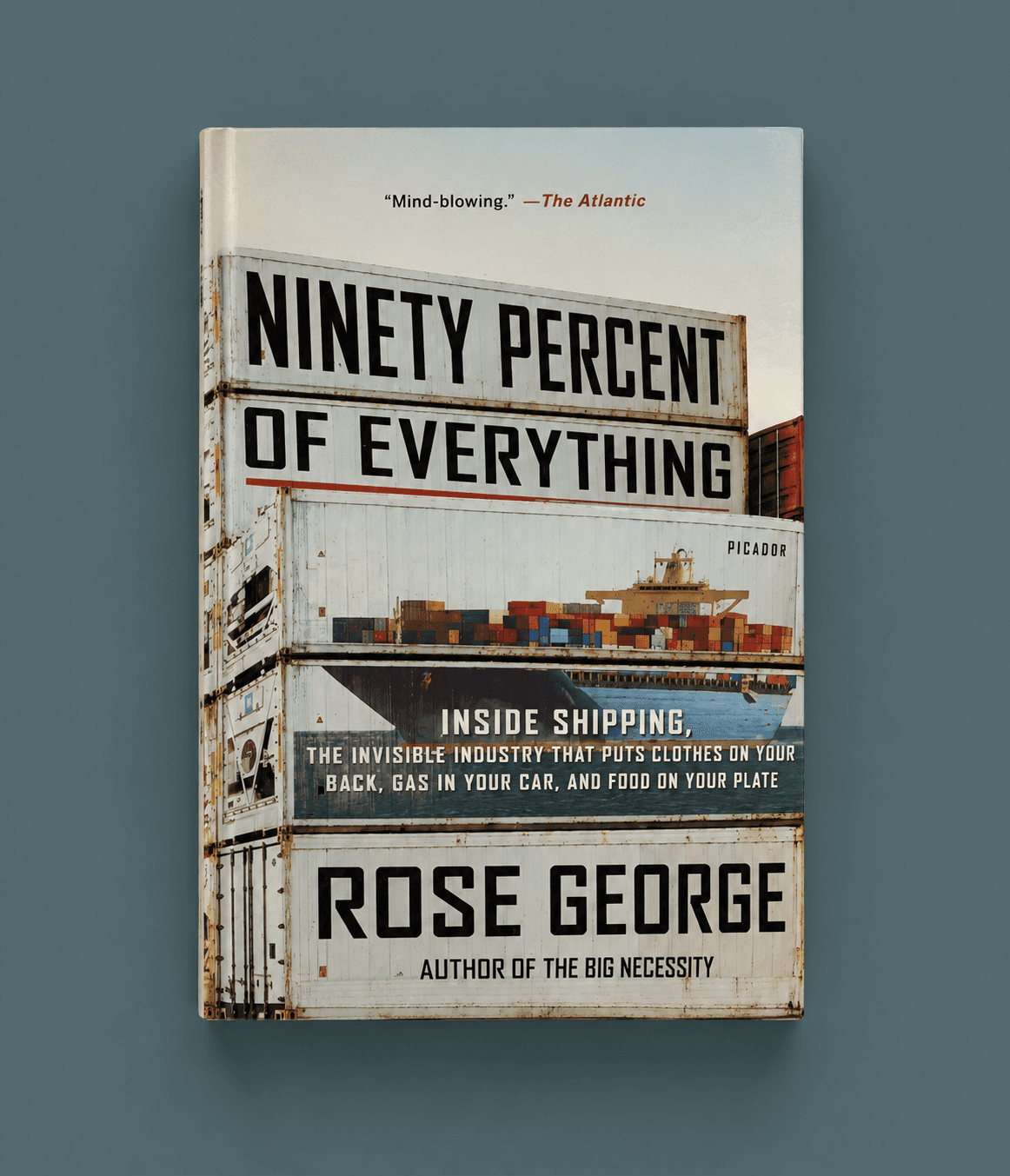 Ninety Percent of Everything by Rose George